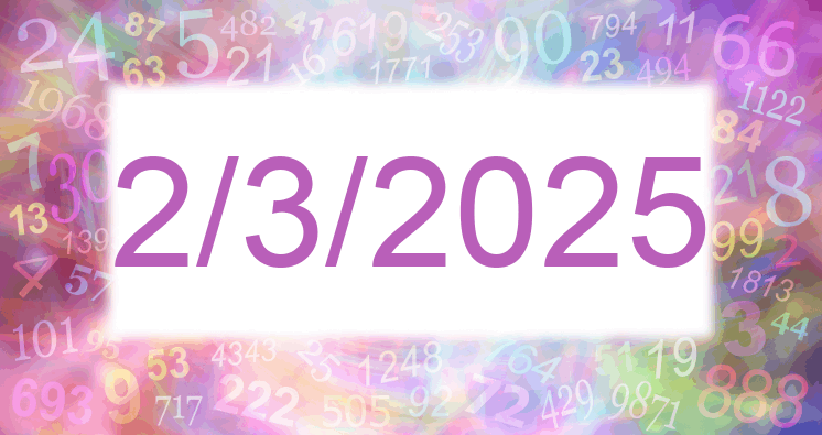Numerología de la fecha 2/3/2025