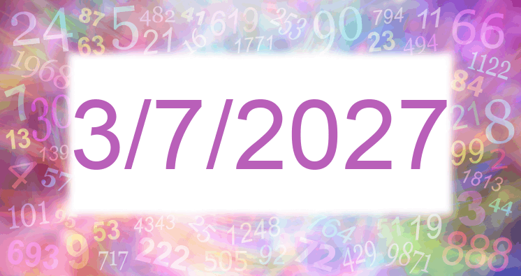 Numerología de la fecha 3/7/2027