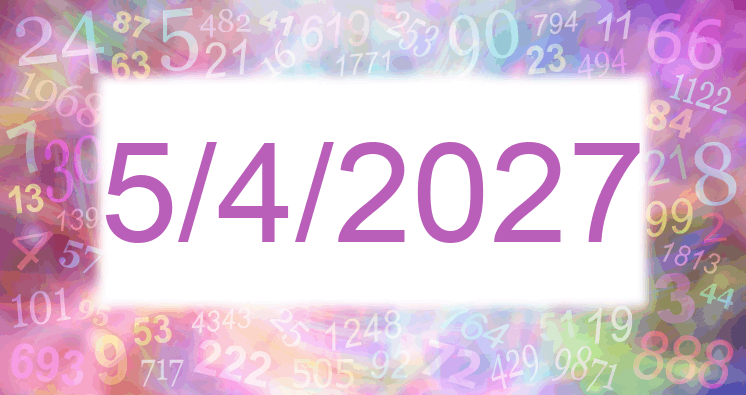 Numerología de la fecha 5/4/2027