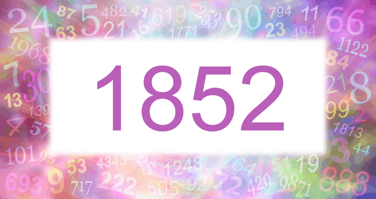 Sueño con el número 1852