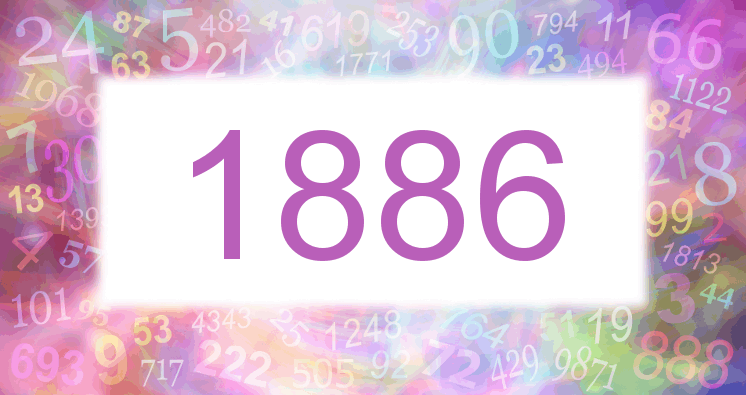 Sueño con el número 1886