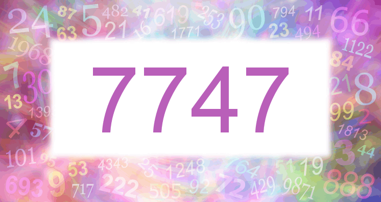 Sueño con el número 7747